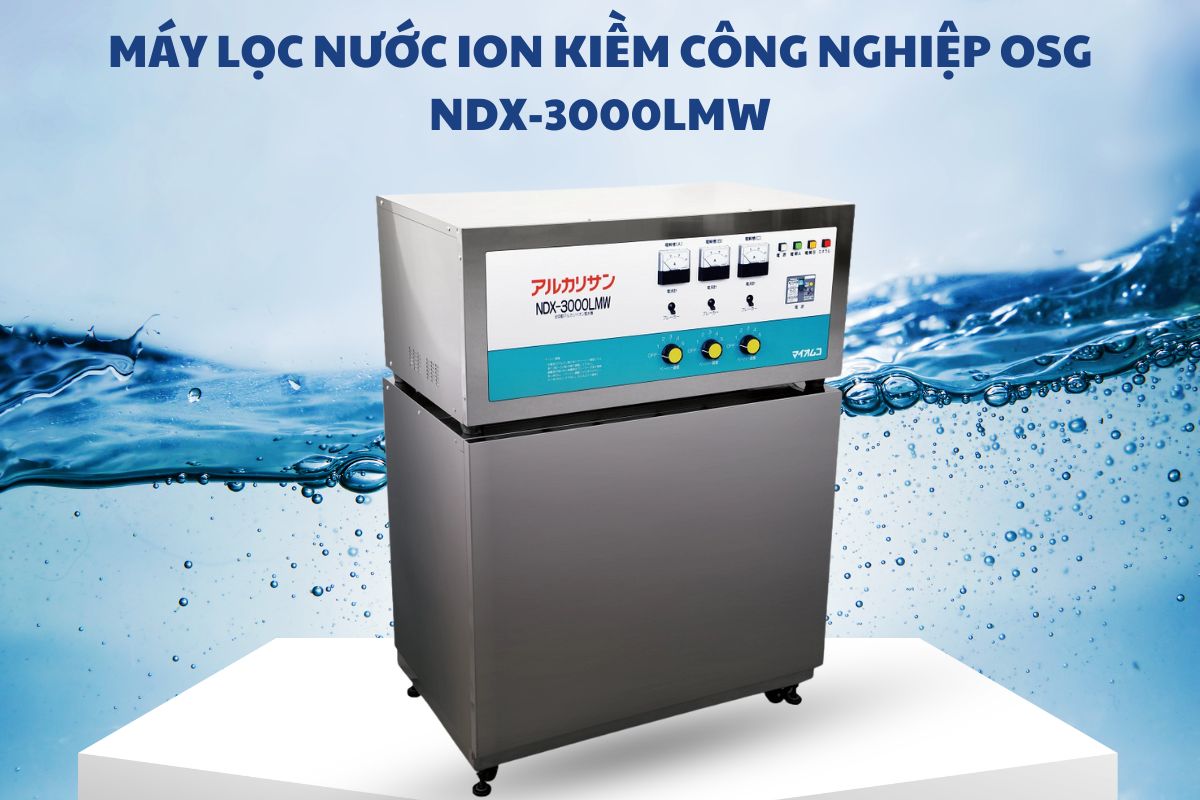 may-loc-nuoc-dien-giai Máy lọc nước điện giải ion kiềm OSG NDX-3000LMW