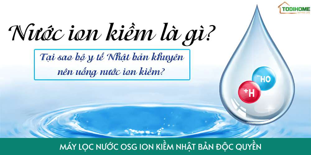 Nước Ion kiềm là gì