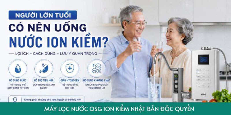 nước ion kiềm cho người già