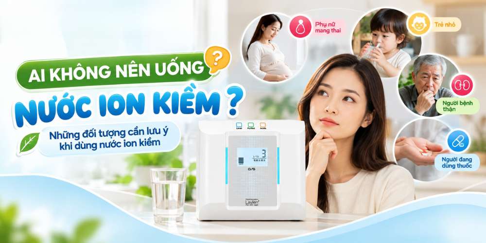 ai không nên uống nước ion kiềm